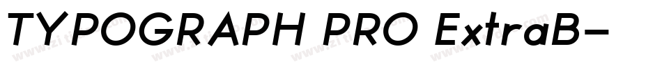 TYPOGRAPH PRO ExtraB字体转换